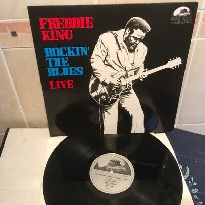 FREDDIE KING -ROCKIN THE BLUES -LIVE -vinyl lp CCR 1005. 1983
