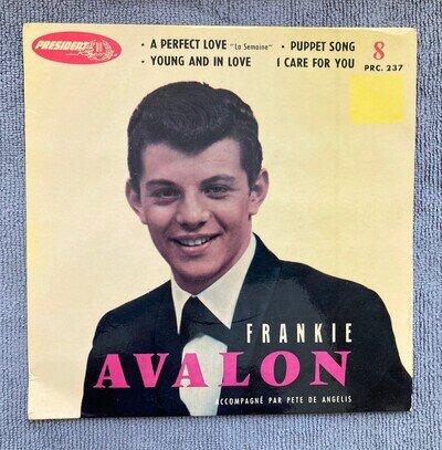 FRANKIE AVALON "A PERFECT LOVE" 7” Vinyl EP 1963 PRESIDENT 237 FRANCE VG/VG