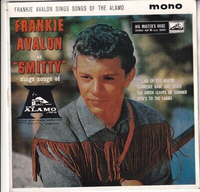 FRANKIE AVALON..SONGS FROM THE "ALAMO" E.P...EXC. 1960 POP/WESTERN 7"..7EG 8632
