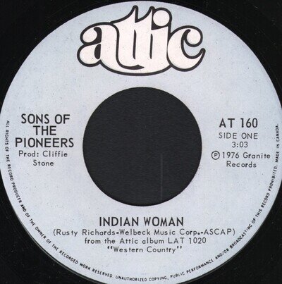 Sons of the Pioneers Indian Woman 7" vinyl Canada Attic 1977 AT160