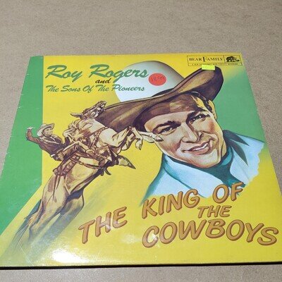 Roy Rogers & The Sons Of The Pioneers – The King Of The Cowboys - 1983 Vinyl