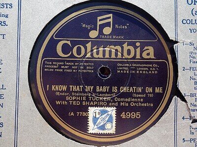 SOPHIE TUCKER - My Baby Is Cheatin' On Me / Conversational Man 78 rpm disc