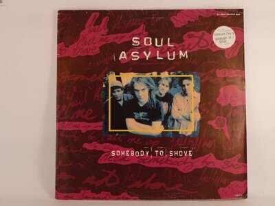 SOUL ASYLUM SOMEBODY TO SHOVE (75) 4 Track 12" Single including Picture Sleeve C