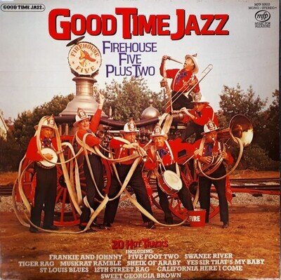 Firehouse Five Plus Two – Good Time Jazz - LP Vinyl 1982 MFP50533 - AEBC - EX/EX