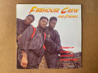 Firehouse Crew – Firehouse Crew And Friends - Dancehall - Comp - Taurus 1990