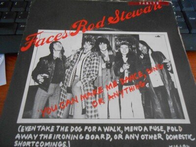 Faces/Rod Stewart - "You Can Make Me Dance, Sing Or Anything" - Warner 7" Single