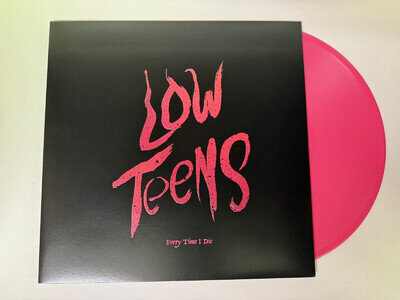 EVERY TIME I DIE LOW TEENS LP RECORD HOT PINK COLOR VINYL FIRST PRESSING