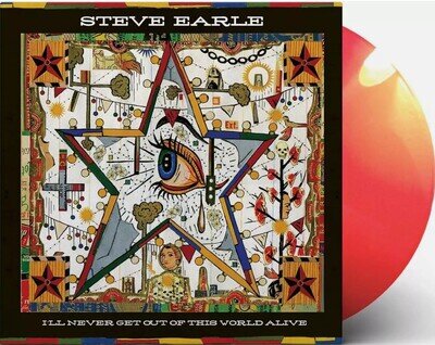 Steve Earle I'll Never Get Out Of This world alive LP Album vinyl record orange