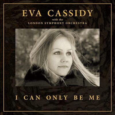 Eva Cassidy - I Can Only Be Me [VINYL]