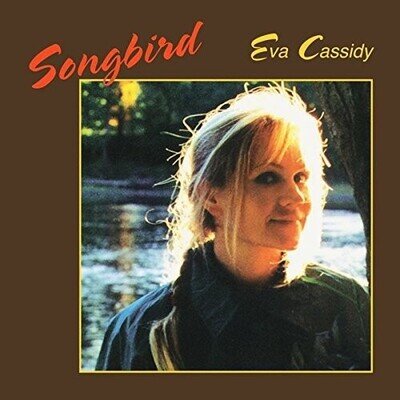 Eva Cassidy Songbird LP Vinyl NEW