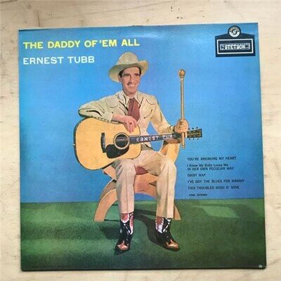 ERNEST TUBB DADDY OF 'EM ALL LP 1980'S ISSUE OF 1958 ALBUM - NICE COPY / SMALL T
