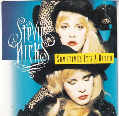 STEVIE NICKS..SOMETIMES IT`S A BITCH..EXCELLENT 1991 POP / PROG.ROCK 7".EMI 203