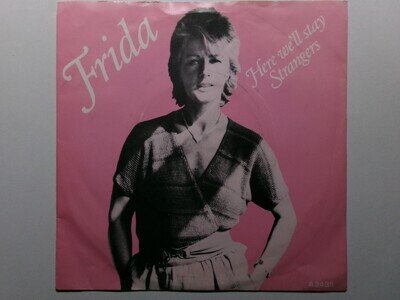 FRIDA HERE WE'LL STAY STRANGERS EPIC A 3435 ABBA POP ROCK