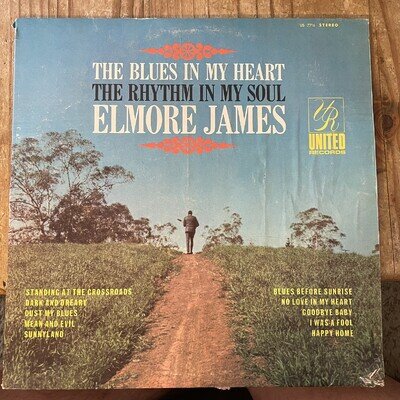 Blues In My Heart The Rhythm In My Soul ELMORE JAMES United Reissue US 7716 VG+