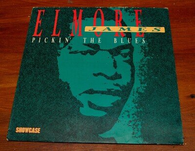 Elmore James: Pickin' the Blues - vinyl / LP - Showcase, 1985