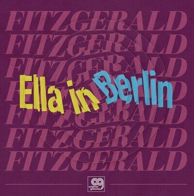 Ella Fitzgerald Ella In Berlin 12" vinyl record RSD 2021 Limited compilation