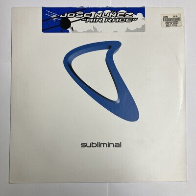 Jose Nuñez - Air Race - Subliminal 12" 2002 US House - SUB 89