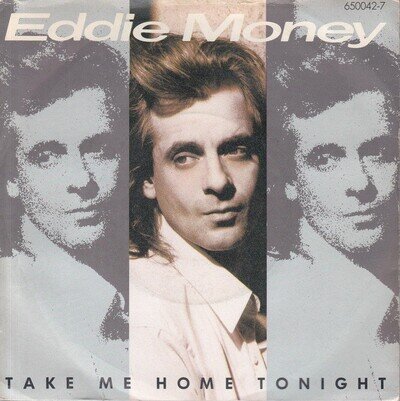 Eddie Money - Take Me Home Tonight 7" Single Near Mint (NM or M-)
