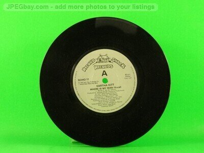KITT,EARTHA WHERE IS MY MAN (1) (137) 7" RECORD SHACK