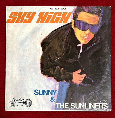 SUNNY AND THE SUNLINERS-SKY HIGH-KEY-LOC 3009-1969-CHICANO SOUL-MINT-SEALED MINT