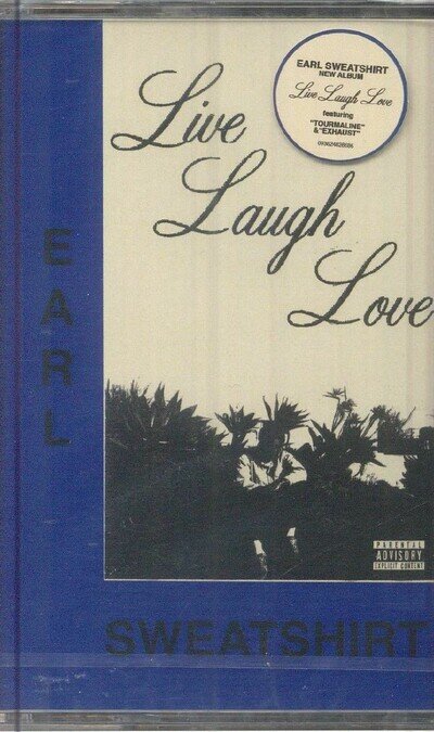 EARL SWEATSHIRT - Live Laugh Love - cassette