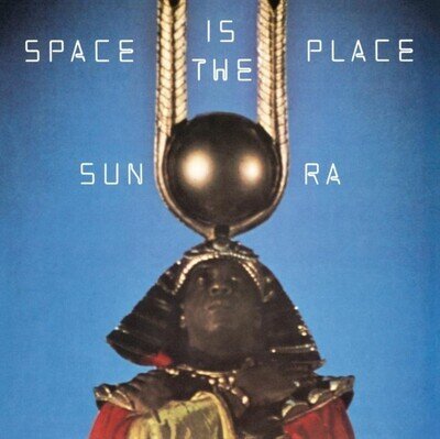 Sun Ra / Space Is The Place (Vinyl record) **NEW**