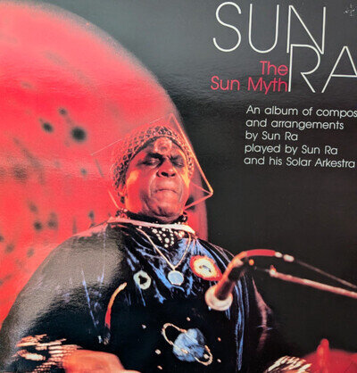 SUN RA The Sun Myth LP 1990 Ex Rare John Gilmore Marshall Allen Solar Arkestra
