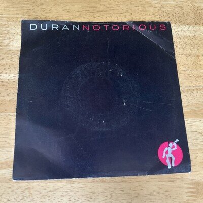 DURAN DURAN NOTORIOUS 1986 -VINYL -7"