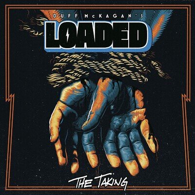 Duff -Loaded- Mckagan Duff McKagan's Loaded - The Taking (Limited LP+CD) (Vinyl)