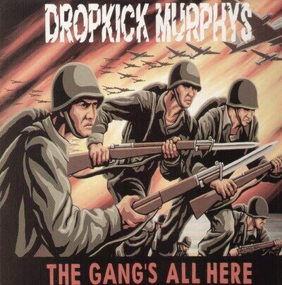 Dropkick Murphys The Gang's All Here (Vinyl) (US IMPORT)