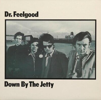 Dr. Feelgood : Down By the Jetty VINYL 12" Remastered Album (2025) ***NEW***