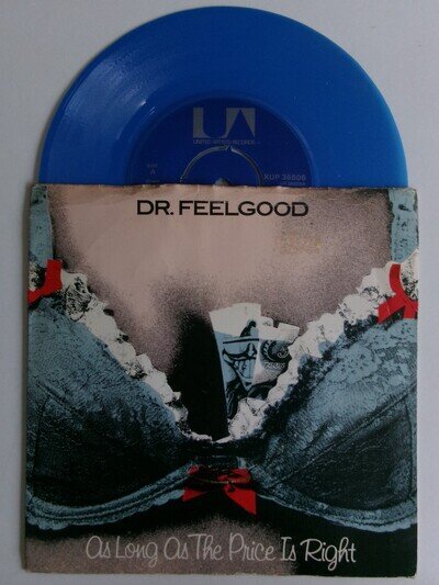 DR FEELGOOD AS LONG AS THE PRICE IS RIGHT UNITED ARTISTS XUP 36506 BLUE VINYL