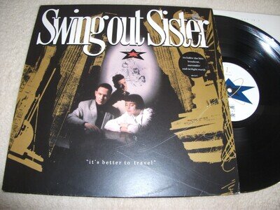 SWING OUT SISTER IT'S BETTER TO TRAVEL VINYL LP OUT LP 1 VG+