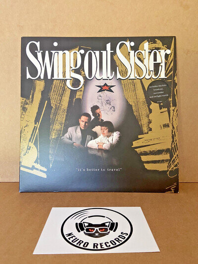 SWING OUT SISTER - 'It’s Better To Travel' LP [NM/EX+] - CLEANED & PLAY TESTED