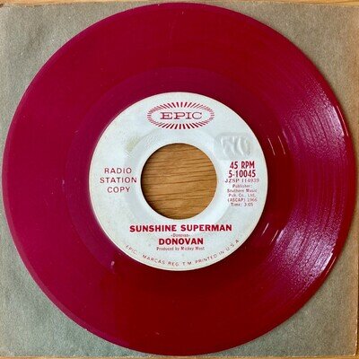 DONOVAN: SUNSHINE SUPERMAN 7” SINGLE, VERY RARE RED VINYL, US RADIO STATION COPY