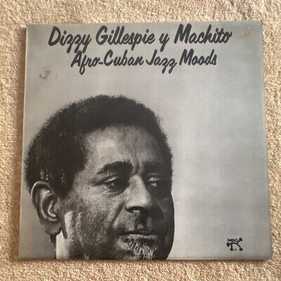 Dizzy Gillespie Y Machito - Afro-Cuban Jazz Moods LP pablo 2310-771 1st pressing