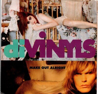DIVINYLS - MAKE OUT ALRIGHT (1991 7" vinyl single)