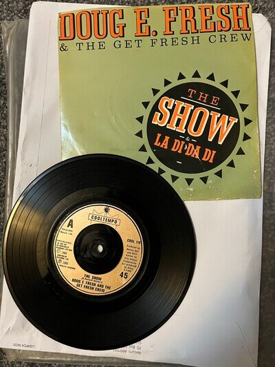 Doug E. Fresh And The Get Fresh Crew The Show / La Di Da Di Vinyl Single 7inch