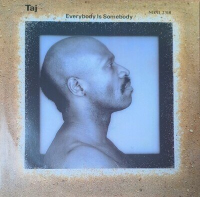 Taj Mahal-Everybody Is Somebody 3 Track 12"Vinyl45