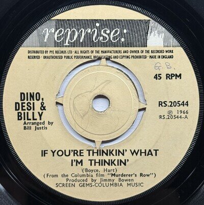 Dino Desi And Billy If You’re Thinkin What Im Thinkin 1966 Reprise 45rpm 7”