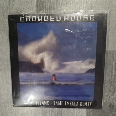 Crowded House To The Island Tame Impala Remix New Vinyl 45