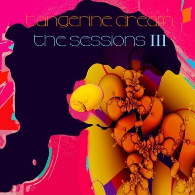 Tangerine Dream - Sessions III (3) (NEW 2 VINYL LP), BRAND NEW & SEALED