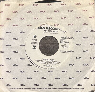 Tanya Tucker Not Fade Away 7” DJ Promo MCA Mono Stereo USA Country 1978