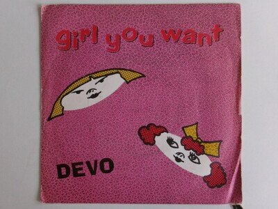 DEVO GIRL YOU WANT TURN AROUND VIRGIN VS 350 80'S POP