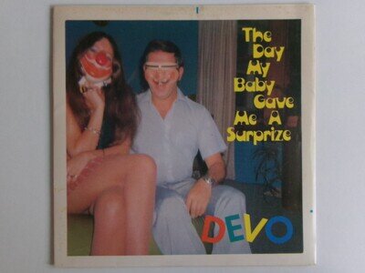 DEVO THE DAY MY BABY GAVE ME A SURPRIZE VIRGIN VS 265 NEW WAVE