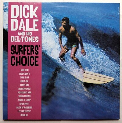 Dick Dale & His Del-Tones – Surfer's Choice -Vinyl LP Reissue 2018 (New/Sealed)