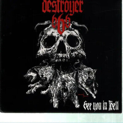 Deströyer 666 See You In Hell Vinyl Single 7" 45 RPM Near Mint