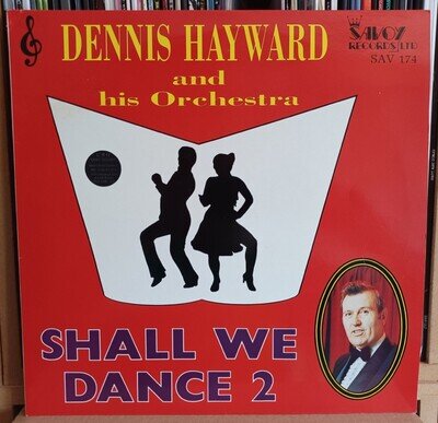 (35) Dennis Hayward And His Orchestra – Shall We Dance 2 LP
