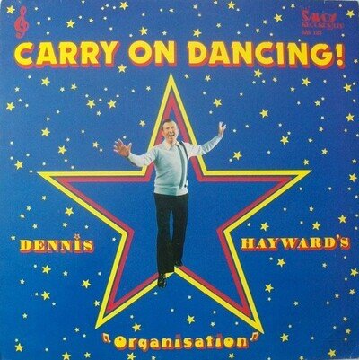Dennis Hayward's Organisation - Carry On Dancing (LP, Album)