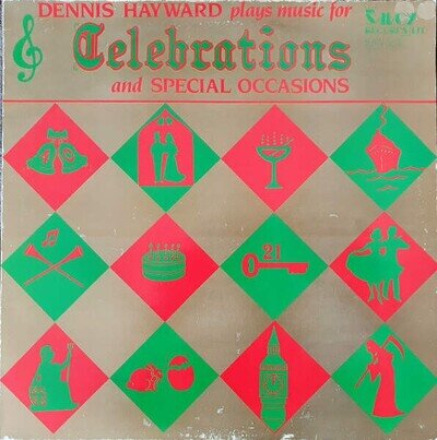Dennis Hayward - Music For Celebrations And Special Occasions